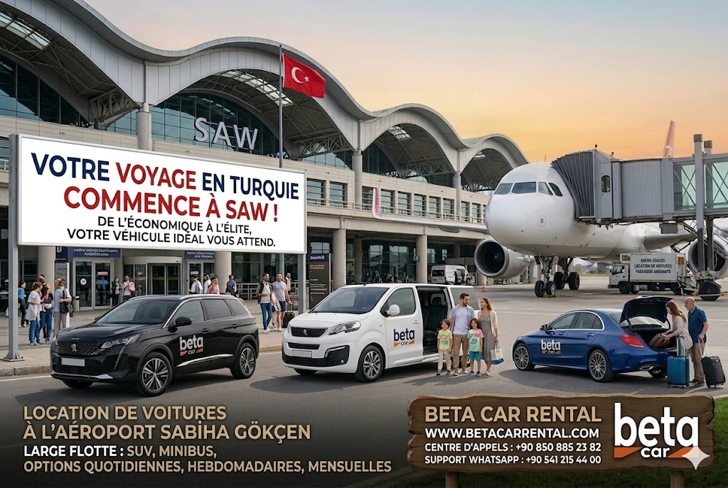 LOCATION DE VOITURE A SABIHA GOCKEN AIRPORT AVEC CASH DEPOSIT ET PAIEMENT EN ESPECES BETA