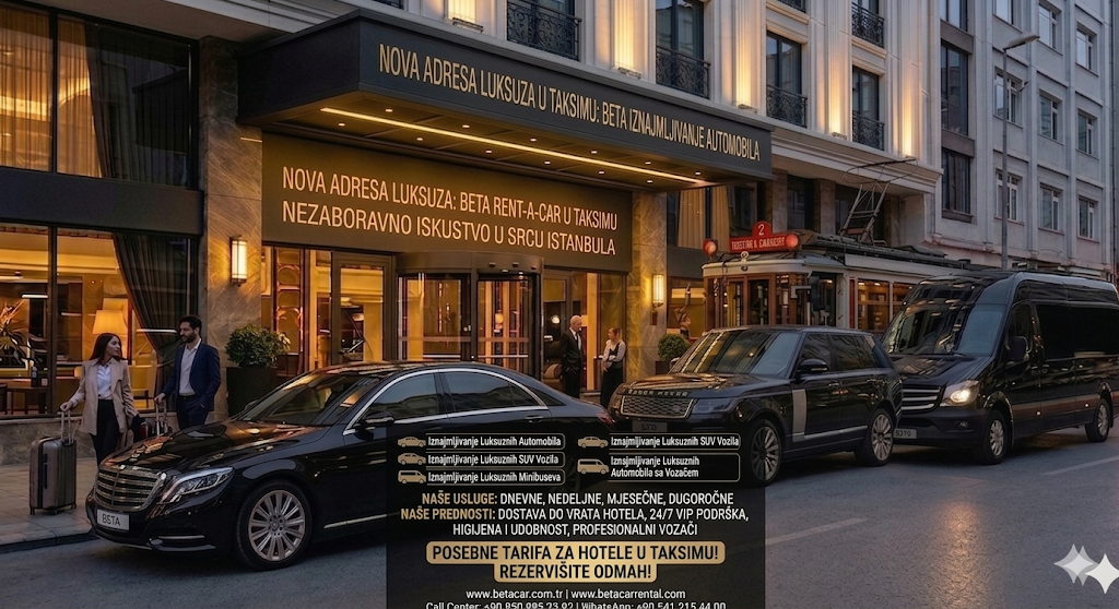 TAKSIM BEYOGLU PERA TALIMHANE NAJJEFTINIJI RENT A CAR - BETA CAR RENTAL LUKSUZNI NAJAM VOZILA