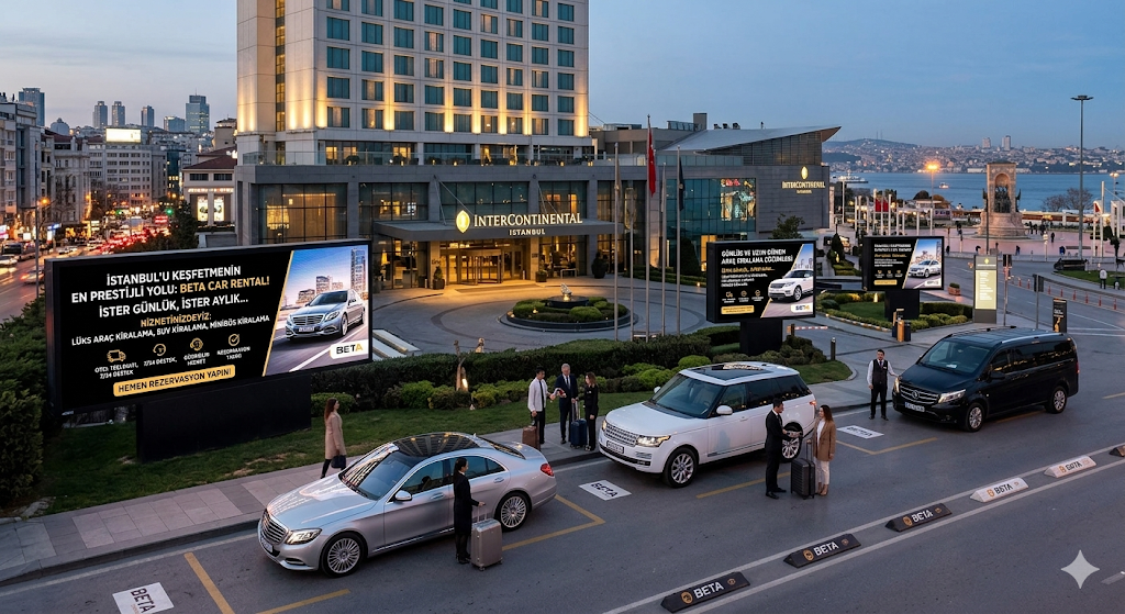 KITALARIN BULUSTUGU NOKTADA INTERCONTINENTAL ISTANBUL KONUKLARINA BETA CAR RENTAL LUKS OTO KIRALAMA