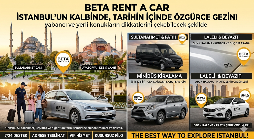 TARIHIN KALBINDE OZGURCE GEZIN SULTANAHMET VE OLD CITY MISAFIRLERINE OZEL BETA CAR RENTAL