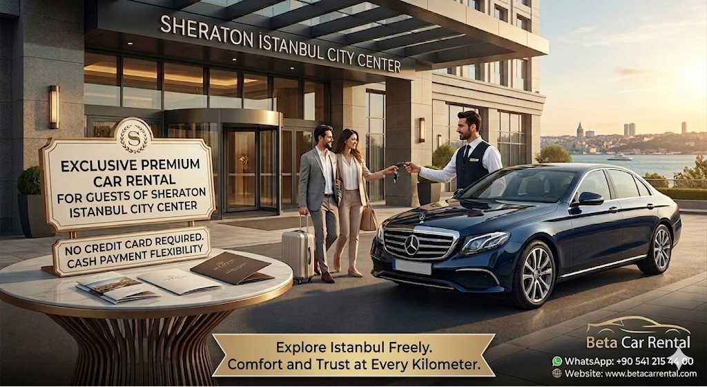 EXECUTIVE BETA CAR RENTAL VERY NİCE PİECE FOR SHERATON ISTANBUL CITY CENTER GUESTS!
