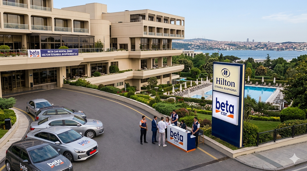 HILTON ISTANBUL BOSPHORUS BETA CAR RENTAL KONFORUYLA LUKS OTO KIRALAMA